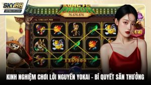 Kinh nghiệm chơi Lời Nguyền Yokai